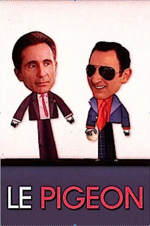 Movie poster for Le pigeon (2010)