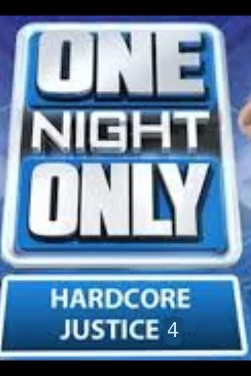 Movie poster for TNA One Night Only: Hardcore Justice 4 (2015)