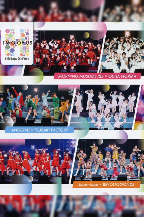 Movie poster for Hello! Project 2023 Winter ~TWO OF US~ (2023)