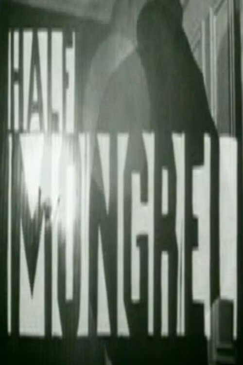 Movie poster for Half Mongrel (1998)