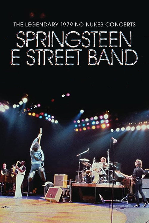 Movie poster for Bruce Springsteen & The E Street Band: The Legendary 1979 No Nukes Concerts (2021)