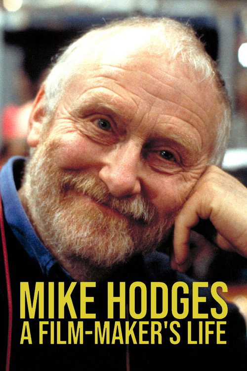 Movie poster for Mike Hodges: A Film-Maker's Life (2022)