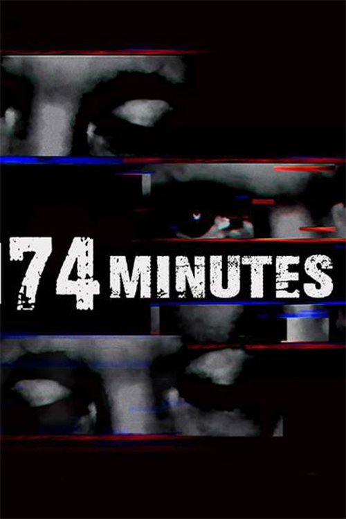 Movie poster for 74 Minutes (2022)