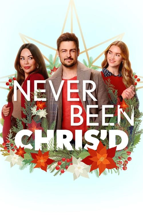 Movie poster for Never Been Chris'd (2023)