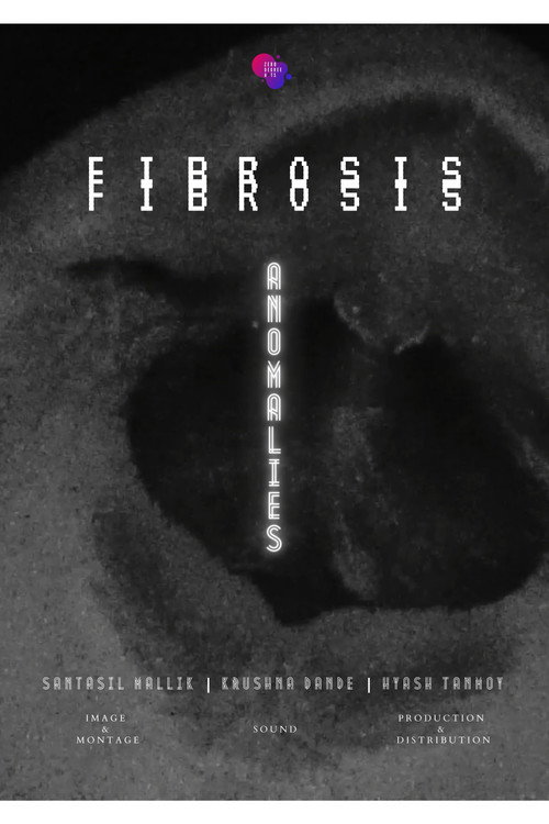Movie poster for Anomalies (Fibrosis) (2020)