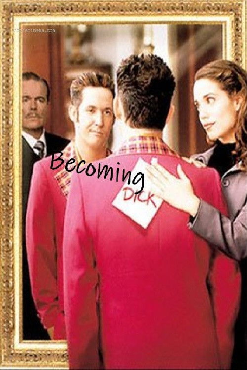 Movie poster for Becoming Dick (2000)