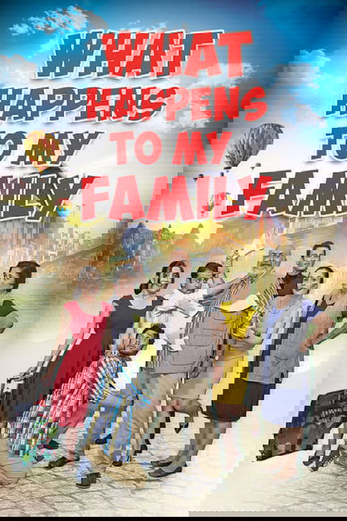What Happens to My Family poster