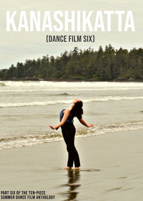 Movie poster for Kanashikatta - Dance Film Six (2020)