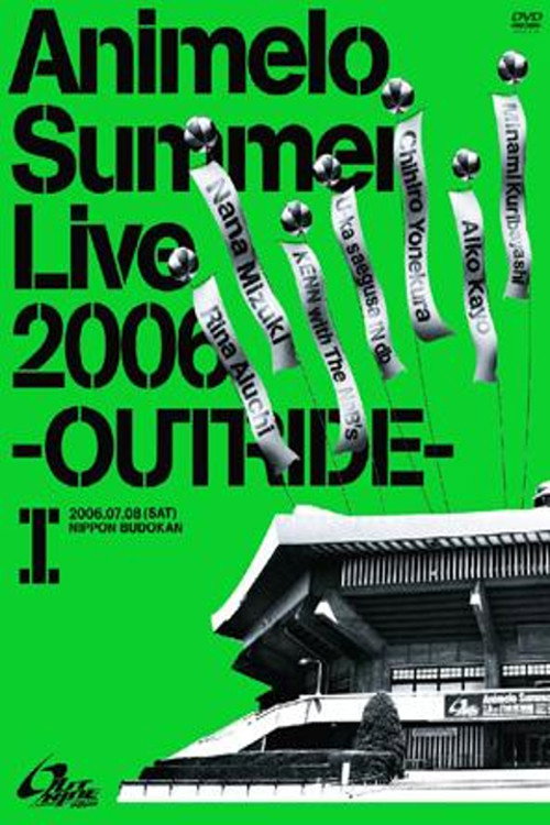 Movie poster for Animelo Summer Live 2006 -Outride- I (2006)