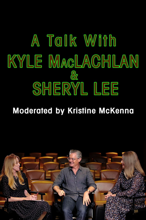 Movie poster for A Talk with Kyle MacLachlan and Sheryl Lee (2019)