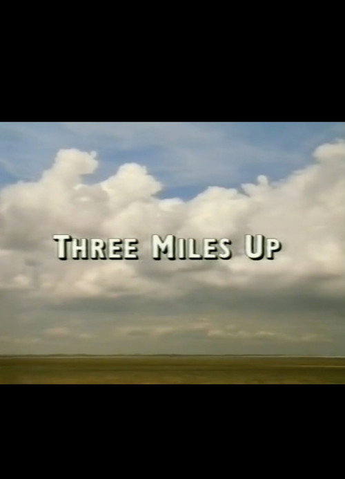 Movie poster for Three Miles Up (1995)