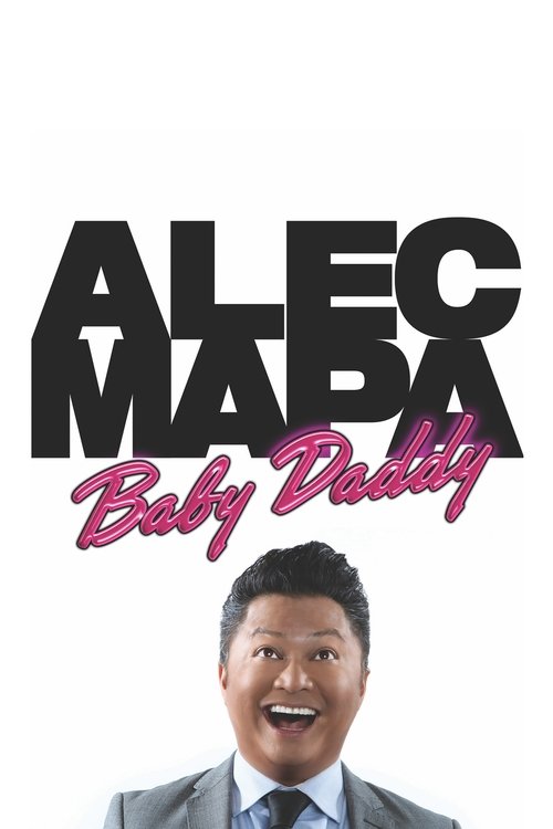 Movie poster for Alec Mapa: Baby Daddy (2014)