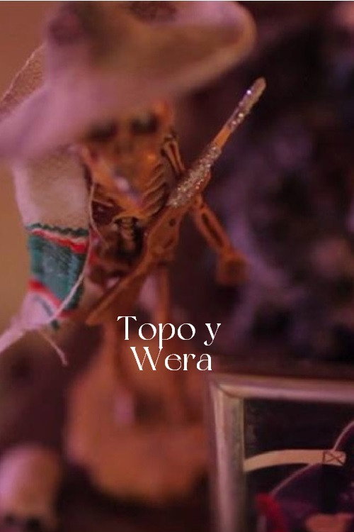 Movie poster for Topo y Wera (2018)