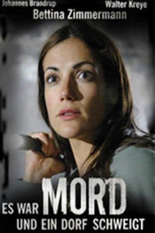 Movie poster for Es war Mord und ein Dorf schweigt (2006)