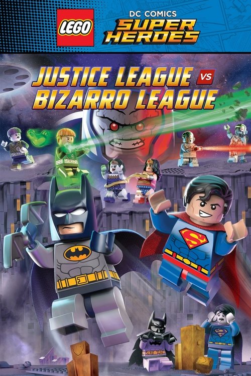Movie poster for LEGO DC Comics Super Heroes: Justice League vs. Bizarro League (2015)