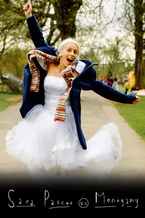 Sara Pascoe vs Monogamy poster