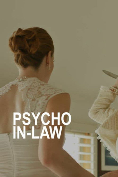 Movie poster for Psycho In-Law (2017)