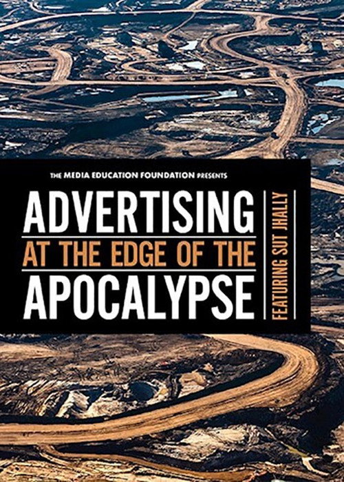 Movie poster for Advertising at the Edge of the Apocalypse (2018)