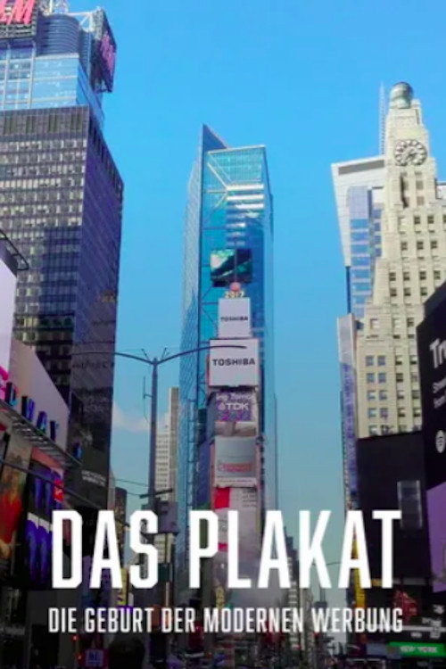Movie poster for Das Plakat - Die Geburt der modernen Werbung (2018)