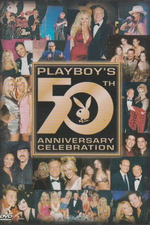 Movie poster for Playboy's 50th Anniversary Celebration (2003)