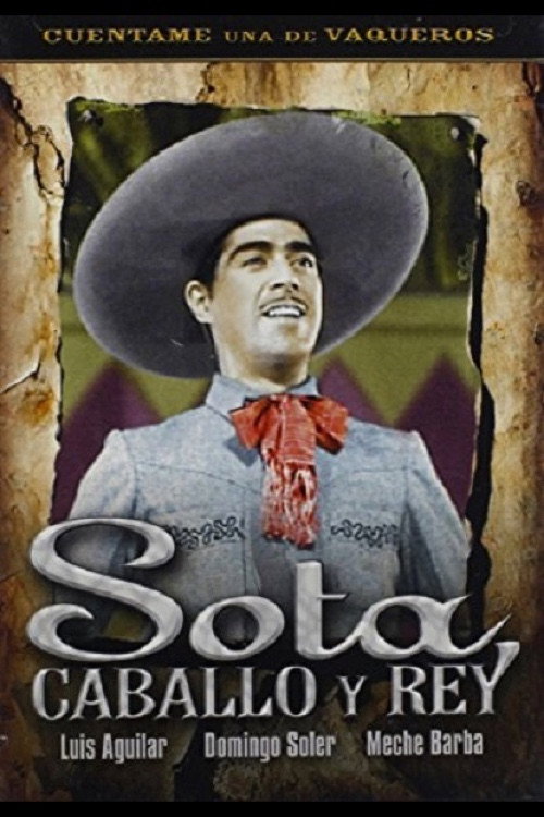 Movie poster for Sota, caballo y rey (1944)