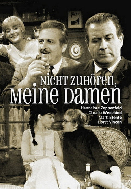 Movie poster for Nicht zuhören, meine Damen! (1968)