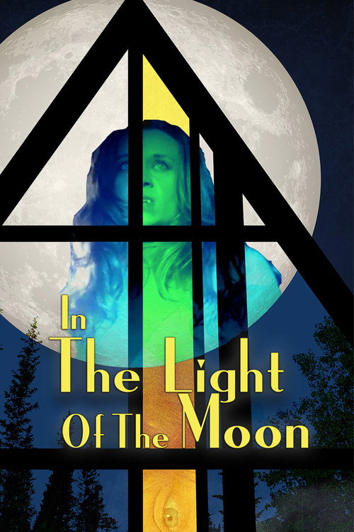 Movie poster for In The Light Of The Moon (2025)