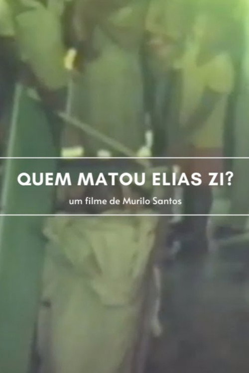 Movie poster for Quem Matou Elias Zí? (1986)