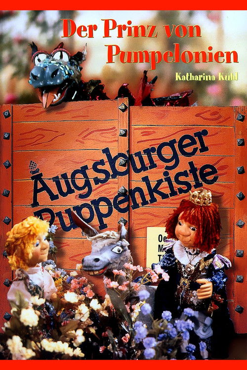 Augsburger Puppenkiste - Der Prinz von Pumpelonien poster