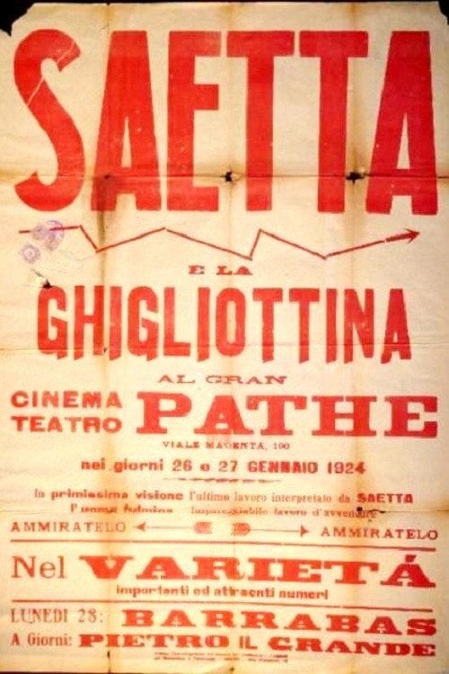 Movie poster for Saetta e la ghigliottina (1923)