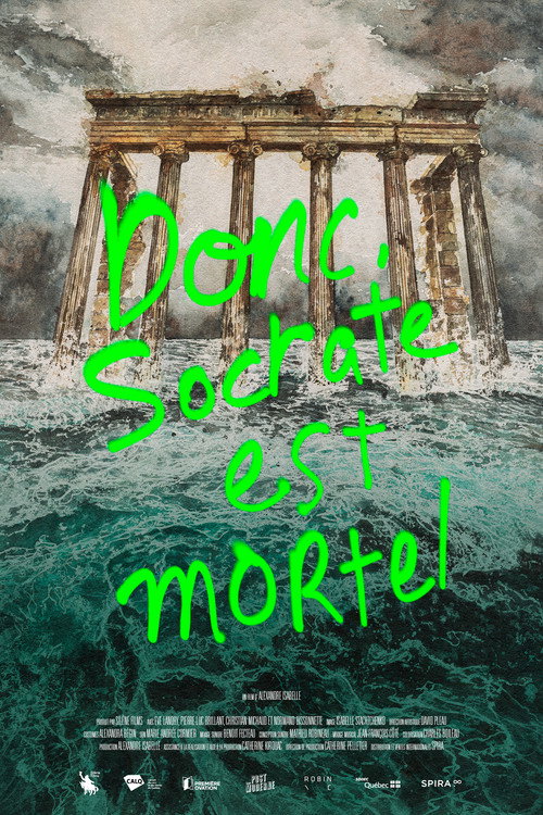 Movie poster for Therefore, Socrates is Mortal (2022)