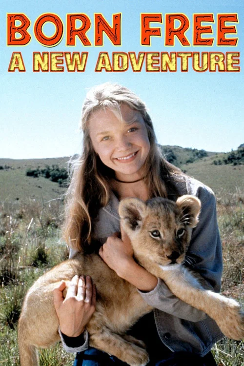 Movie poster for Born Free: A New Adventure (1996)
