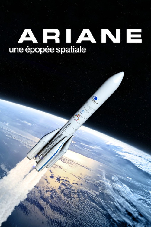 Movie poster for Ariane: A Space Epic (2021)