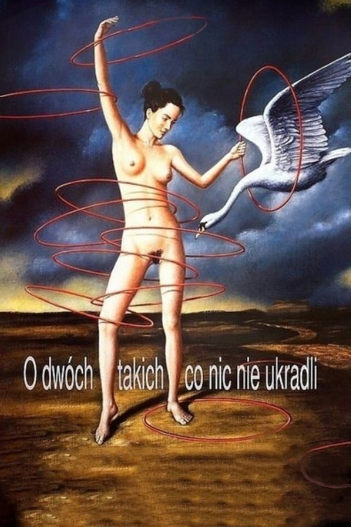 Movie poster for O dwóch takich, co nic nie ukradli (1999)