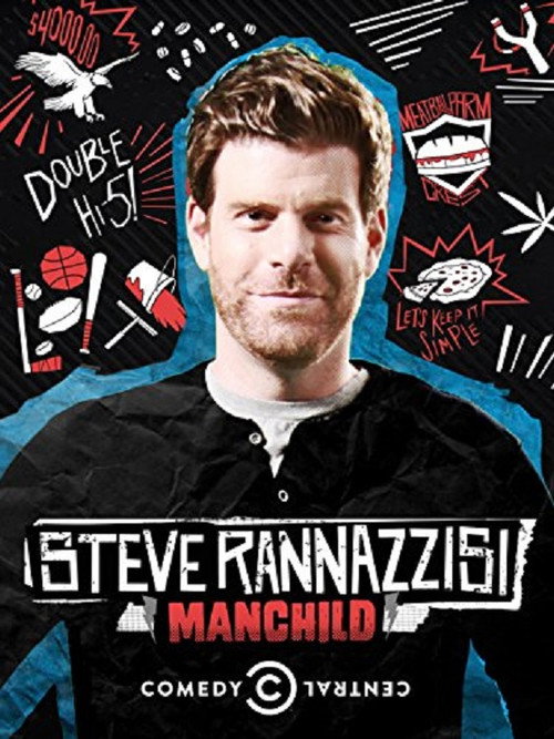 Movie poster for Steve Rannazzisi: Manchild (2013)