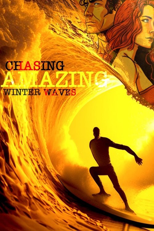 Movie poster for Chasing Amazing Winter Waves (2024)