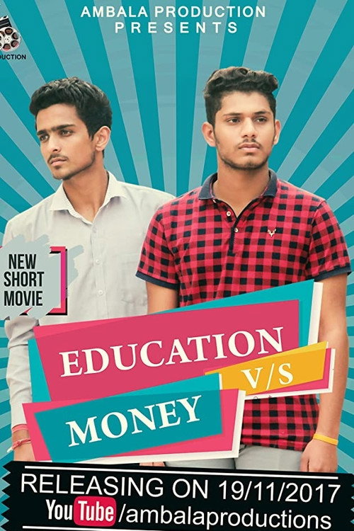 Movie poster for Education VS Money (2017)