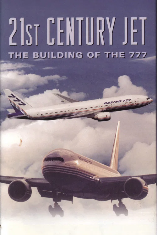 Series poster for 21st Century Jet: The Building of the 777 (1996)