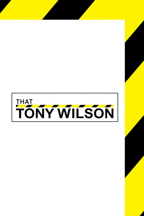 Movie poster for That Tony Wilson (2002)