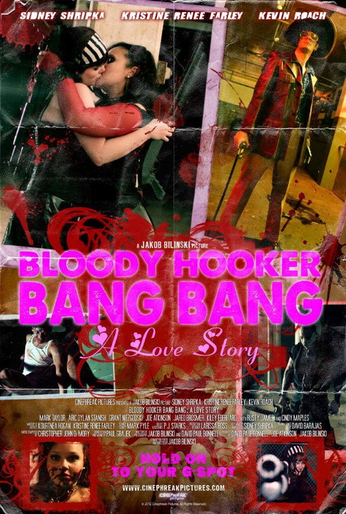Movie poster for Bloody Hooker Bang Bang: A Love Story (2012)