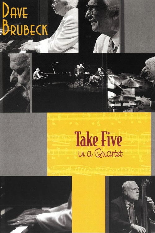 Movie poster for Dave Brubeck - Take Five in a Quartet (2006)