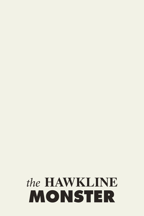 Movie poster for The Hawkline Monster