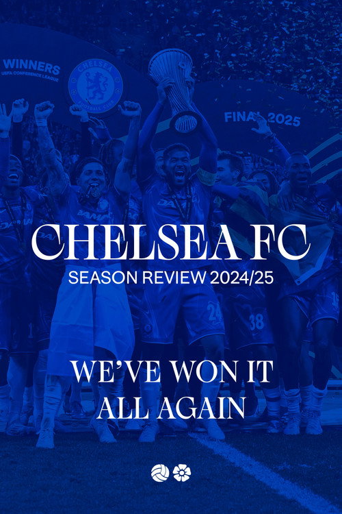 Movie poster for Chelsea FC - Season Review 2024/25 (2025)