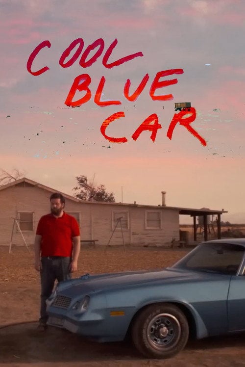 Movie poster for Cool Blue Car (2022)