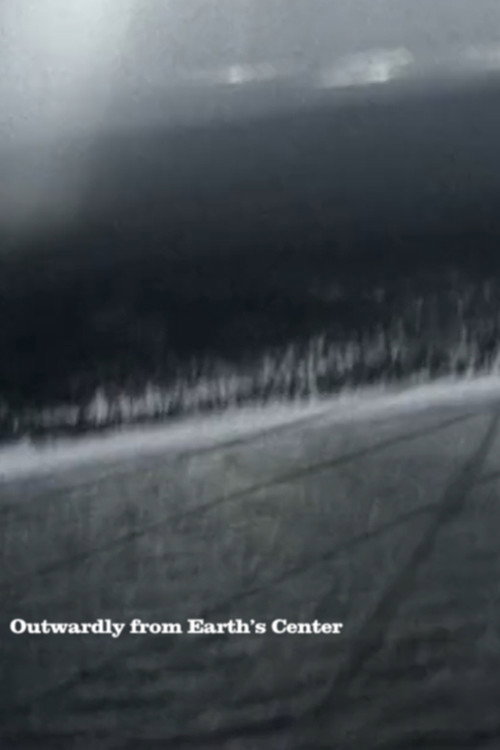 Movie poster for Outwardly from Earth's Center (2007)