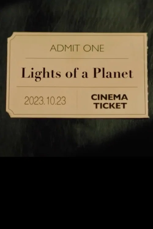 Movie poster for Lights of a planet (2023)