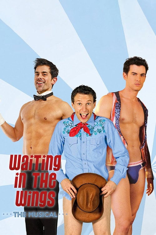 Movie poster for Waiting in the Wings: The Musical (2014)
