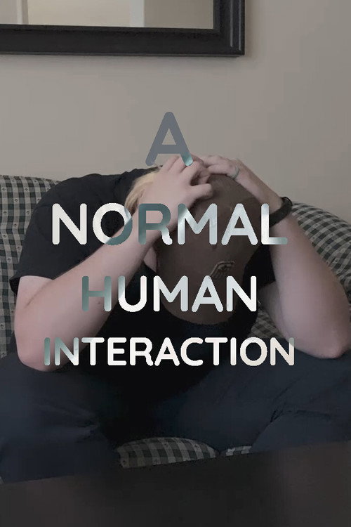 Movie poster for A Normal Human Interaction (2021)