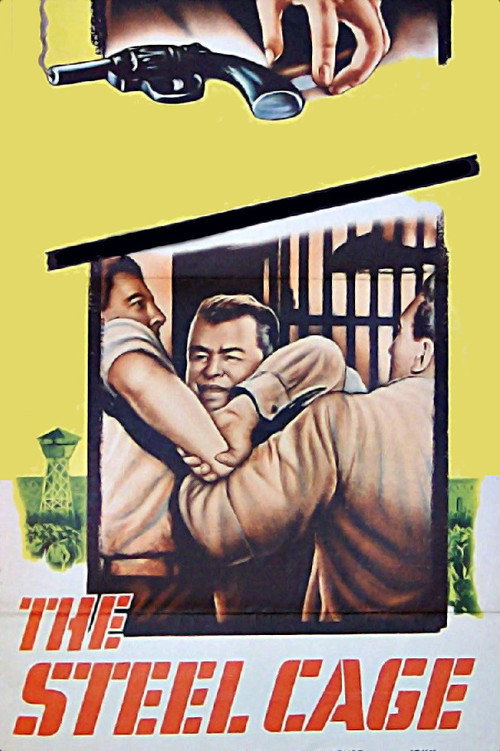 Movie poster for The Steel Cage (1954)