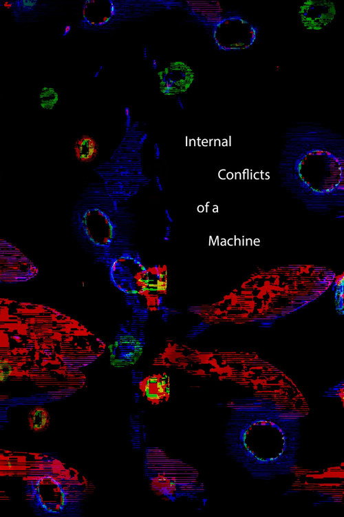 Movie poster for Internal Conflicts of a Machine (2023)